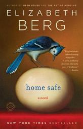 Home Safe by Elizabeth Berg Paperback Book