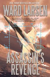 Assassin's Revenge: A David Slaton Novel by Ward Larsen Paperback Book