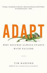 Adapt: Why Success Always Starts with Failure by Tim Harford Paperback Book