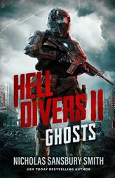 Hell Divers II: Ghosts: The Hell Divers Series, book 2 by Nicholas Sansbury Smith Paperback Book