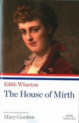 Edith Wharton: The House of Mirth by Edith Wharton Paperback Book