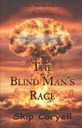 The Blind Man's Rage (The God Virus) by Skip Coryell Paperback Book