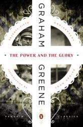 The Power and the Glory by Graham Greene Paperback Book