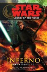 Inferno (Star Wars: Legacy of the Force) by Troy Denning Paperback Book
