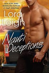 Nauti Deceptions by Lora Leigh Paperback Book