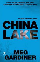 China Lake: An Evan Delaney Novel (Evan Delaney Mysteries) by Meg Gardiner Paperback Book