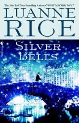 Silver Bells by Luanne Rice Paperback Book