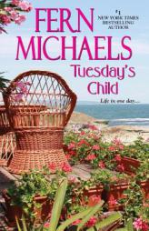 Tuesday's Child by Fern Michaels Paperback Book