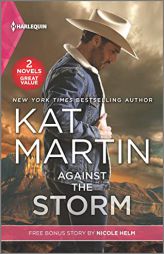 Against the Storm and Wyoming Cowboy Bodyguard by Kat Martin Paperback Book
