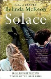 Solace by Belinda McKeon Paperback Book