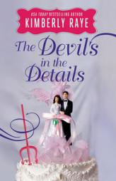 The Devil's in the Details by Kimberly Raye Paperback Book