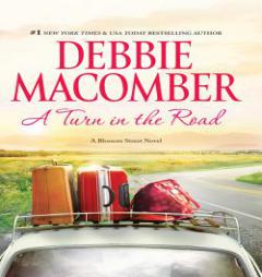 A Turn in the Road (Blossom Street Series) by Debbie Macomber Paperback Book
