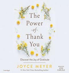 The Power of Thank You: Discover the Joy of Gratitude by Joyce Meyer Paperback Book