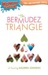The Bermudez Triangle by Maureen Johnson Paperback Book