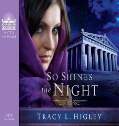 So Shines the Night by Tracy L. Higley Paperback Book