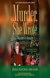 Murder, She Wrote: Murder In Season by Jessica Fletcher Paperback Book