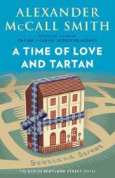 A Time of Love and Tartan by Alexander McCall Smith Paperback Book
