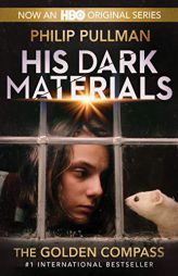 His Dark Materials: The Golden Compass (HBO Tie-In Edition) by Philip Pullman Paperback Book