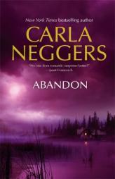 Abandon by Carla Neggers Paperback Book