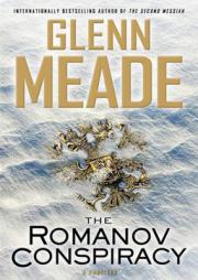 The Romanov Conspiracy: A Thriller by Glenn Meade Paperback Book