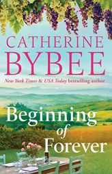 Beginning of Forever (The D'Angelos) by Catherine Bybee Paperback Book