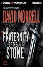 Fraternity of the Stone, The (Morrell, David) by David Morrell Paperback Book