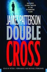 Double Cross (Alex Cross Novels) by James Patterson Paperback Book