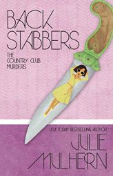 Back Stabbers (The Country Club Murders) by Julie Mulhern Paperback Book