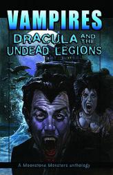Vampires: Dracula And The Undead Legions by L. A. Banks Paperback Book