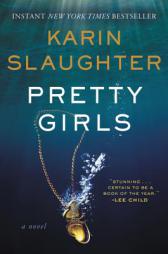 Pretty Girls: A Novel by Karin Slaughter Paperback Book