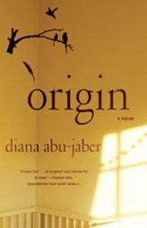 Origin by Diana Abu-Jaber Paperback Book