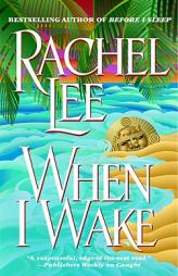 When I Wake by Rachel Lee Paperback Book