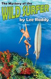 The Mystery of the Wild Surfer (The Ladd Family Adventure Series #6) by Lee Roddy Paperback Book