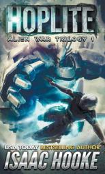 Hoplite (Alien War Trilogy) by Isaac Hooke Paperback Book