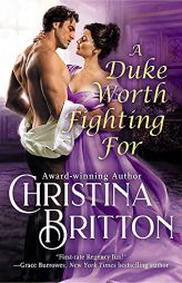 A Duke Worth Fighting For (Isle of Synne, 3) by Christina Britton Paperback Book