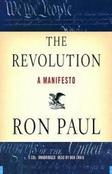 The Revolution: A Manifesto by Ron Paul Paperback Book