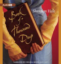 Book of a Thousand Days by Shannon Hale Paperback Book