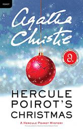 Hercule Poirot's Christmas: A Hercule Poirot Mystery (Hercule Poirot Mysteries, 20) by Agatha Christie Paperback Book