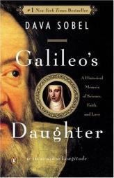 Galileo's Daughter: A Historical Memoir of Science, Faith, and Love by Dava Sobel Paperback Book