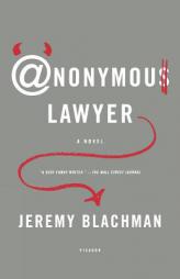 Anonymous Lawyer by Jeremy Blachman Paperback Book