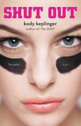 Shut Out by Kody Keplinger Paperback Book