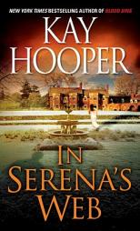 In Serena's Web by Kay Hooper Paperback Book