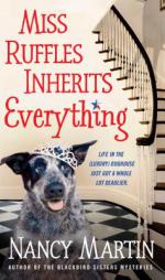 Miss Ruffles Inherits Everything (Miss Ruffles Mysteries) by Nancy Martin Paperback Book