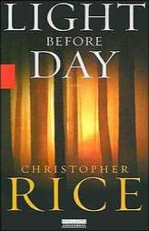 Light Before Day by Christopher Rice Paperback Book