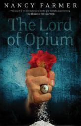 The Lord of Opium by Nancy Farmer Paperback Book