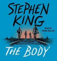 The Body by Stephen King Paperback Book