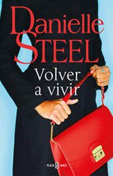 Volver a vivir / Fall from Grace by Danielle Steel Paperback Book