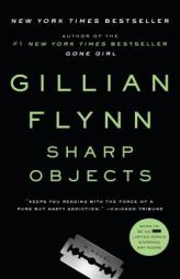 Sharp Objects by Gillian Flynn Paperback Book