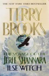 Ilse Witch (The Voyage of the Jerle Shannara, Book 1) by Terry Brooks Paperback Book