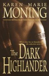 The Dark Highlander by Karen Marie Moning Paperback Book